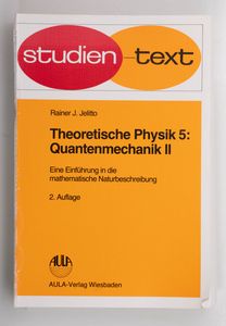 Theoretische Physik. Eine Einführung i...