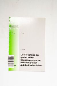 Untersuchung der gentoxischen Beanspru... Untersuchung der gentoxischen Beanspru...