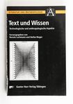 Text und Wissen : technologische und anthropologis