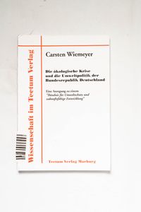 Die ökologische Krise und die Umweltpo... Die ökologische Krise und die Umweltpo...