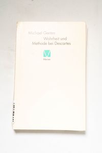 Wahrheit und Methode bei Descartes : e... Wahrheit und Methode bei Descartes : e...
