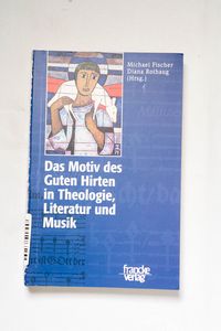 Das Motiv des Guten Hirten in Theologi... Das Motiv des Guten Hirten in Theologi...