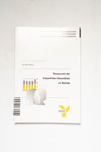 Ressourcen der körperlichen Gesundheit... Ressourcen der körperlichen Gesundheit...