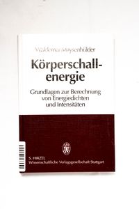 Körperschallenergie : Grundlagen zur B...