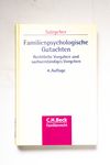 Familienpsychologische Gutachten : rechtliche Vorg