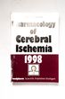 Pharmacology of Cerebral Ischemia 1998