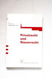 Privatrecht und Steuerrecht : eine Gru...