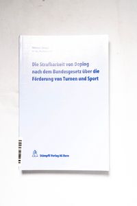 Die Strafbarkeit von Doping nach dem B...