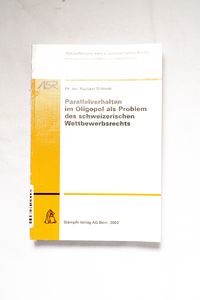 Parallelverhalten im Oligopol als Prob... Parallelverhalten im Oligopol als Prob...