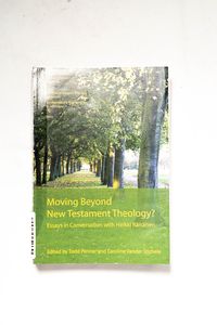 Moving beyond New Testament theology? Moving beyond New Testament theology?