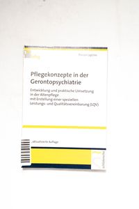 Pflegekonzepte in der Gerontopsychiatr... Pflegekonzepte in der Gerontopsychiatr...