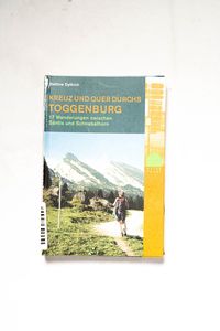 Kreuz und quer durchs Toggenburg