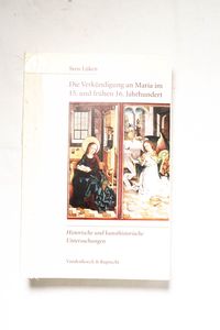 Die Verkündigung an Maria im 15. und f... Die Verkündigung an Maria im 15. und f...