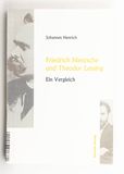 Friedrich Nietzsche und Theodor Lessin...