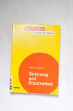 Strömung und Druckverlust. Mit Beispie...