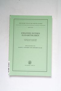 Johannes Rothes Elisabethleben: Aufgru... Johannes Rothes Elisabethleben: Aufgru...