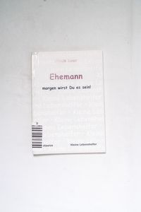 Ehemann - morgen wirst Du es sein! Ul... Ehemann - morgen wirst Du es sein! Ul...