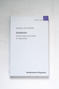 Inhabitatio: Die Einwohnung Gottes Im ...