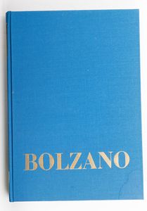 Bernard Bolzano Gesamtausgabe / Reihe ... Bernard Bolzano Gesamtausgabe / Reihe ...