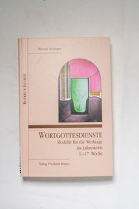 Wortgottesdienste. Modelle für die Wer... Wortgottesdienste. Modelle für die Wer...