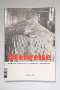 Ofenreise. Der Kasseler Flammofen und ... Ofenreise. Der Kasseler Flammofen und ...