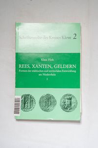 Rees, Xanten, Gelderen. Formen der stä... Rees, Xanten, Gelderen. Formen der stä...
