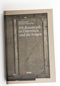 NS-Kunstraub in Österreich und die Fol...