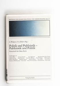 Politik und Publizistik - Publizistik ... Politik und Publizistik - Publizistik ...