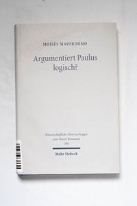 Argumentiert Paulus logisch? : eine An...