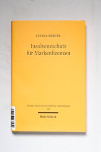 Insolvenzschutz für Markenlizenzen / L...