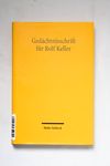 Gedächtnisschrift für Rolf Keller