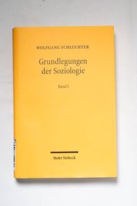 Grundlegungen der Soziologie Band I Ei... Grundlegungen der Soziologie Band I Ei...