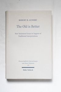 The Old Is Better: New Testament Essay...