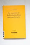 Der europäisierte Rechtsschutzauftrag deutscher G
