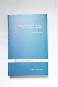 Merging Law and Sociology: Beyond the ... Merging Law and Sociology: Beyond the ...