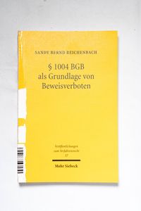 § 1004 BGB als Grundlage von Beweisver... § 1004 BGB als Grundlage von Beweisver...