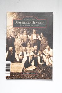 Düsseldorf-Benrath. Alte Bilder erzähl... Düsseldorf-Benrath. Alte Bilder erzähl...