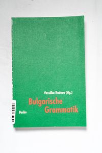 Bulgarische Grammatik.: Morphologisch-...