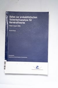 Daten zur probabilistischen Sicherheit... Daten zur probabilistischen Sicherheit...