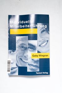 Individuelle Mitarbeiterführung / von ... Individuelle Mitarbeiterführung / von ...