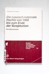 Die russisch-nationale Rechte von 1968 bis zum End