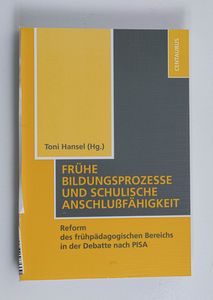 Frühe Bildungsprozesse und schulische ... Frühe Bildungsprozesse und schulische ...