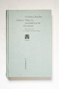 Leibniz Weg ins perspektivische Univer... Leibniz Weg ins perspektivische Univer...