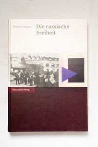 Die russische Freiheit. Wege in ein pa... Die russische Freiheit. Wege in ein pa...