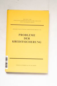 Probleme der Kreditsicherung / Berner ... Probleme der Kreditsicherung / Berner ...