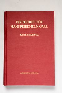 Festschrift für Hans Friedhelm Gaul zu...