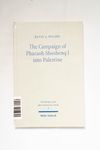 The campaign of Pharaoh Shoshenq I into Palestine