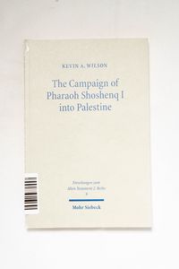 The campaign of Pharaoh Shoshenq I int... The campaign of Pharaoh Shoshenq I int...