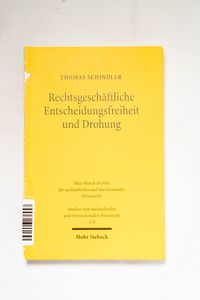 Rechtsgeschäftliche Entscheidungsfreih... Rechtsgeschäftliche Entscheidungsfreih...