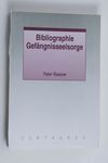 Bibliographie Gefängnisseelsorge / Peter Rassow